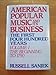 American Popular Music and its Business: The First Four Hundred Years Volume I: The Beginning to 179 by Russell Sanjek