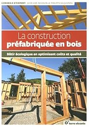 La  construction préfabriquée en bois