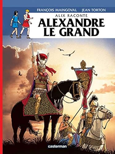 Download Alix raconte, Tome 1 : Alexandre le Grand PDF