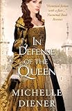 In Defense of the Queen (Susanna Horenbout & John Parker) (Volume 3)
