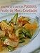 Grand livre de la Cuisine des poissons, fruits de mer et crustacés by 
