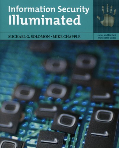 Information Security Illuminated (Jones and Barlett Illuminated)