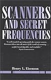 Scanners and Secret Frequencies (Electronic Underground Series)
