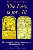 The Law Is for All: The Authorized Popular Commentary of Liber Al Vel Legis Sub Figura CCXX, The Book of the Law