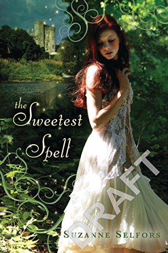 The Sweetest Spell