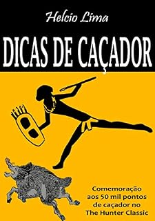 Livro Dicas de caçador: Comemoração aos 50 mil pontos no The Hunter