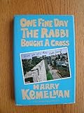 Front cover for the book One Fine Day the Rabbi Bought a Cross by Harry Kemelman