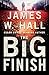 The Big Finish: A Thorn Novel (Thorn Series Book 14)