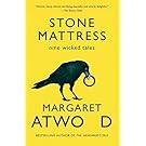 Stone Mattress: Nine Wicked Tales