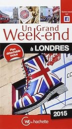 Un  grand week-end à Londres