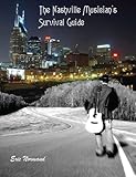The Nashville Musician's Survival Guide by Eric Normand
