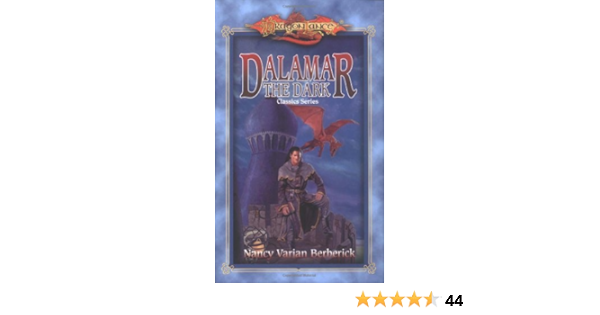 Dalamar The Dark Dragonlance Classics Vol 2 Berberick Nancy Varian 9780786915651 Amazon Com Books