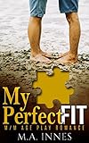 My Perfect Fit: A M/m Age Play Romance (Pieces Book 2)