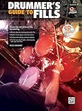 Drummer's Guide to Fills: Master the Art of Drum Fills, Book & CD