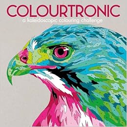 Book's Cover of Colourtronic (Colouring Books) (Inglés) Tapa blanda – 4 agosto 2016