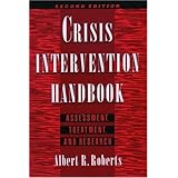 Crisis Intervention Handbook: Assessment, Treatment, and Research
