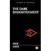 The Dark Enlightenment - Imperium Press