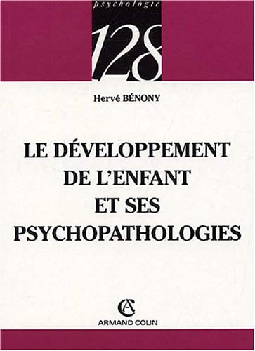 Le  développement de l'enfant et ses psychopathologies