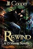 Rewind: A Time Line Novella (The Rewind Agency)