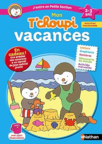 Download Mon T'choupi vacances - De la TPS vers la PS PDF