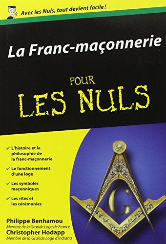 La  franc-maçonnerie pour les nuls
