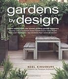 Gardens by Design by Noel Kingsbury