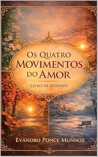 Livro Os Quatro Movimentos do Amor: Livro de Sonetos