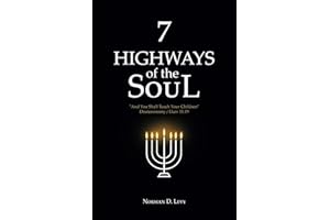 7 Highways of the Soul: "And You Shall Teach Your Children" - Deuteronomy/Ekev 11:19
