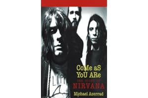 Come As You Are: The Story of Nirvana