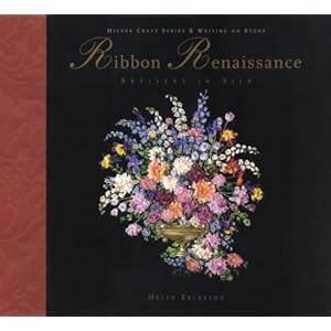 Ribbon Renaissance (Milner Craft Series & Writing on Stone)