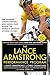The Lance Armstrong Performance Program: Seven Weeks to the Perfect Ride