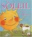 Le Soleil : Ça sert à quoi ? by