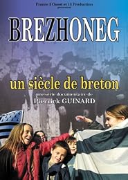 Brezhoneg - Un Siècle De Breton