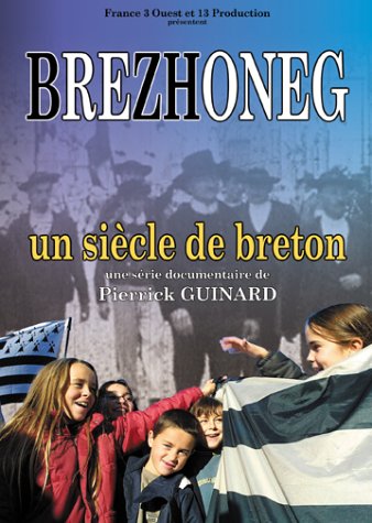 Brezhoneg - Un Siècle De Breton