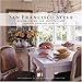 San Francisco Style: Design, Decor, and Architecture by Diane Dorrans Saeks, David Duncan Livingston