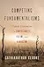 Competing Fundamentalisms: Violent Extremism in Christianity, Islam, and Hinduism