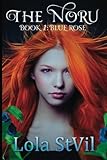 The Noru: Blue Rose (Volume 1)