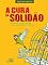 Livro A Cura da Solidão: O caminho para vencer a dor de se sentir solitário