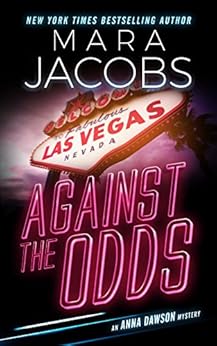 Against The Odds (Anna Dawson Book 1): Anna Dawson Mystery Series by [Jacobs, Mara]