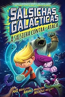 Livro Salsichas Galácticas 2: A salsicha contra-ataca