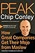 Peak: How Great Companies Get Their Mojo from Maslow (J-B US non-Franchise Leadership)