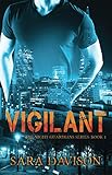 Vigilant (The Night Guardians) by Sara Davison