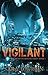 Vigilant (The Night Guardians) by Sara Davison