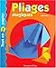 Pliages magiques. Tout en papier by 