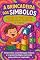 Livro A Brincadeira dos Símbolos: Alfabeto Português e Contagem Criativa (2-6 Anos): Desenvolva a coordenação motora e o raciocínio lógico com este guia prático e inspirador.