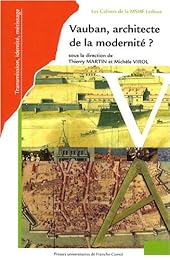 Vauban, architecte de la modernité ?