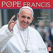 Pope Francis 2018 Wall Calendar (CA0152) Pope Francis 2018 Wall Calendar (CA0152)