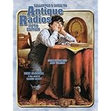 Collectors Guide to Antique Radios: Identification and Values
