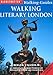 Walking Literary London (Globetrotter Walking Guides) by 