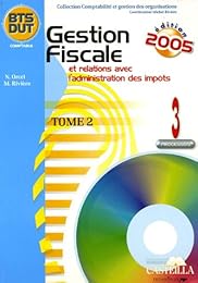 Gestion fiscale et relations avec l'administration des impôts